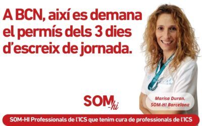 Així es demana a l’AP de Barcelona Ciutat el permís dels tres dies d’escreix de jornada del III Acord que hem tornat a aconseguir des de SOM-HI