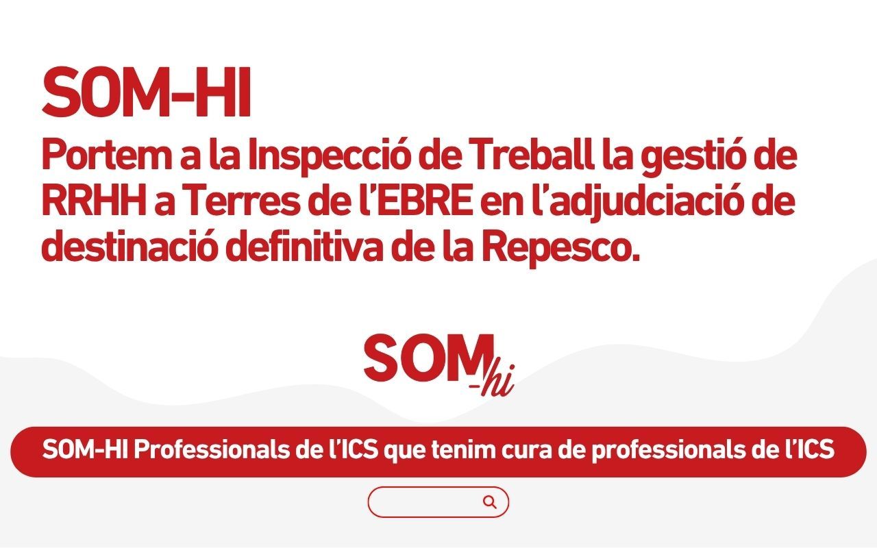 Presentem denúncia a la Inspecció de Treball per l’adjudicació de destinacions a dit a Terres de l’Ebre